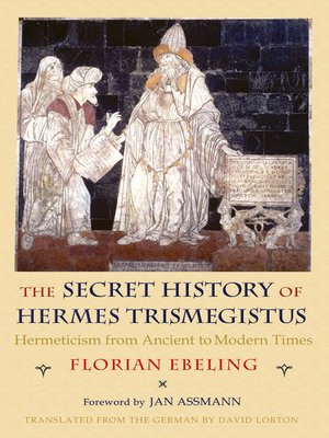 cover image of The Secret History of Hermes Trismegistus